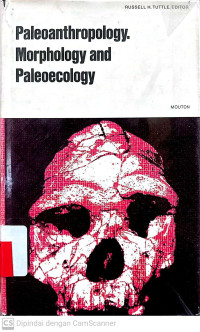 Paleoanthropology : morphology and paleocology