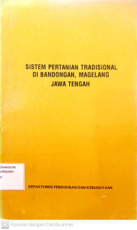 Sistem Pertanian Tradisional di Bandongan, Magelang Jawa Tengah