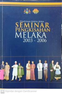 Seminar Pengkisahan Melaka 2003-2006