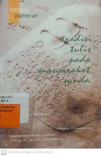 Katalog Pameran Tradisi Tulis Pada Masyarakat Sunda