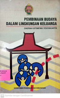 Pembinaan Budaya dalam Lingkungan Keluarga Daerah Istimewa Yogyakarta