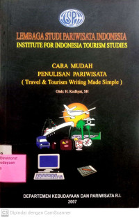 Image of Cara Mudah Penulisan Pariwisata (Travel & Tourism Writing Made Simple)