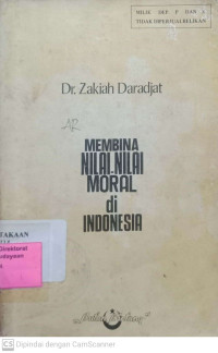 Membina Nilai-Nilai Moral di Indonesia