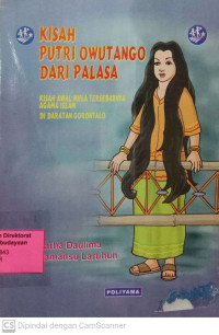 Image of Kisah Putri Owutango dari Palasa: Kisah Awal Mula Tersebarnya Agama Islam di Daratan Gorontalo