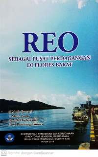 Reo sebagai Pusat Perdagangan di Flores Barat