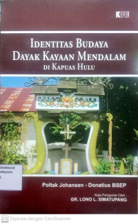 Image of Identitas Budaya Dayak Kayaan Mendalam di Kapuas Hulu