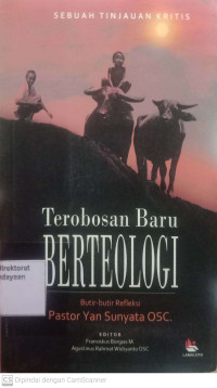 Image of Terobosan baru Berteologi: Butir - butir refleksi