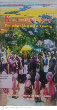 Image of Seri Informasi Budaya Kate Tetuhe Dalam Upacara Perkawinan Masyarakat Tamiang