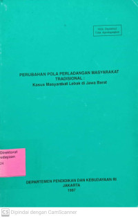 Image of Perubahan pola perladangan masyarakat Tradisional: Kasus masyarakat lebak di Jawa barat