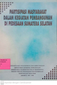 Image of Partisipasi Masyarakat Dalam Kegiatan Pembangunan Di Pedesaan Sumatera Selatan