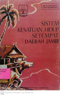 Image of Sistem Kesatuan Hidup Setempat Daerah Jambi