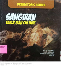 Prehistoric Series : Sangiran Early Man Culture