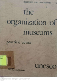 Museums And Monuments : The Organization Of Museums = Practical Advice Unesco
