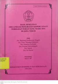 Image of Hasil Penelitian Organisasi Penghayat Kepercayaan Terhadap Tuhan Yang Maha Esa Di Jawa Timur