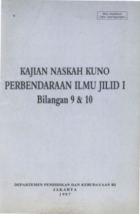 Image of Kajian Naskah Kuno Perbendaraan Ilmu Jilid I Bilangan 9 & 10