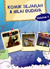 Komik Sejarah & Nilai Budaya Volume 1