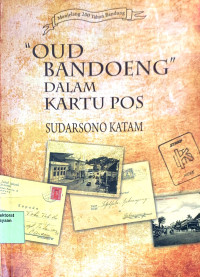 Image of Oud Bandoeng Dalam Kartu Pos