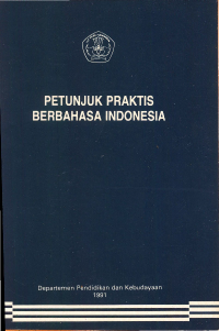 Image of Petunjuk Praktis Berbahasa Indonesia