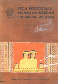 Pola Pemukiman Pedesaan Daerah Sulawesi Selatan