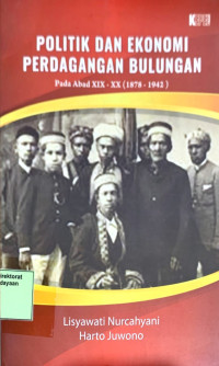 Image of Politik Dan Ekonomi Perdagangan Bulungan Pada Abad XIX-XX (1878-1942)