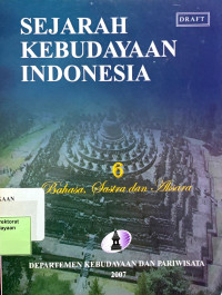 Image of Sejarah Kebudayaan Indonesia 6 : bahasa, sastra dan aksara