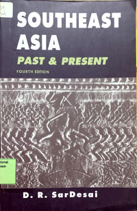 Southeast Asia : Past & Present