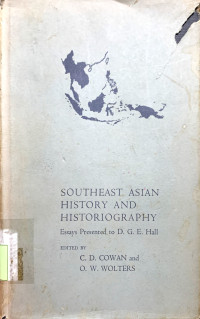 Southeast Asian History and Historiography