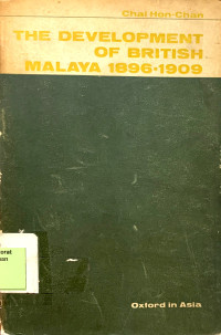 Image of The Development of British Malaya 1896-1909
