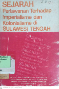 Image of Sejarah Perlawanan Terhadap Imperialisme dan Kolonialisme di SULAWESI TENGAH