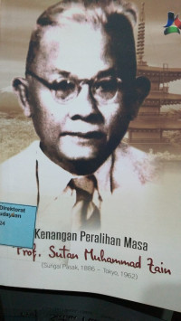 Image of Kenangan Peralihan Masa Prof.Sutan Muhammad Zain