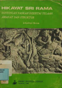 Image of Hikayat Sri Rama: Suntingan Naskah Disertai TelaahAmanat dan Struktur
