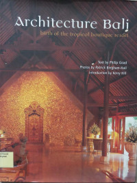 Image of Architecture Bali: Birth of the Tropical Boutique resort