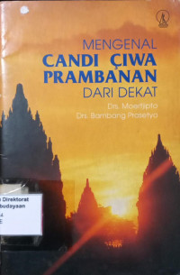 Image of Mengenal Candi Ciwa Prambanan Dari Dekat