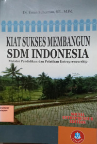 Image of Kiat Sukses Membangun SDM Indonesia melalui Pendidikan dan Pelatihan Entrepreneurship