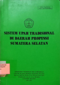 Sistem Upah Tradisional di Daerah Propinsi Sumatera Selatan