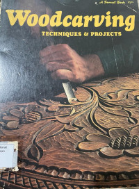 Image of Woodcarving Techniques & Projects