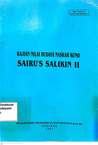 Image of Kajian Nilai Budaya Naskah Kuno Sairu's Salikin II
