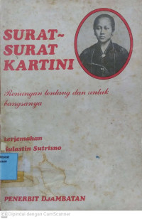 Image of Surat Surat Kartini: Renungan Tentang dan Untuk Bangsanya