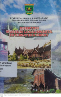 Direktori Museum Lokal/Swasta di Sumatera Barat