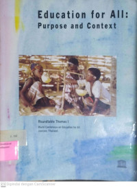 Education for all: purpose and context