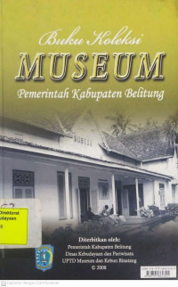 Buku Koleksi Museum: Pemerintah Kabupaten Belitung