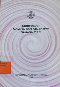 Morfologi Nomina dan Adjektiva Bahasa Mori