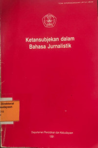 Image of Ketansubjekan dalam Bahasa Jurnalistik