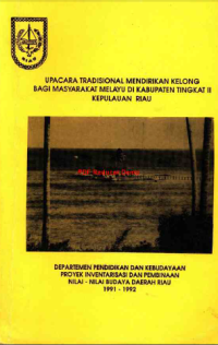 Image of Upacara Tradisional Mendirikan Kelong Bagi Masyarakat Melayu Di Kabupaten Tingkat II Kepulauan Riau