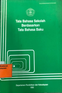 Image of Tata Bahasa Sekolah Berdasarkan Tata Bahasa Baku